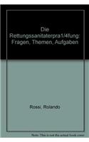 Die Rettungssanitaterpra1/4fung