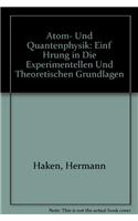 Atom- Und Quantenphysik