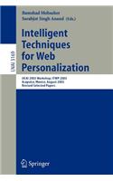 Intelligent Techniques for Web Personalization: (English)