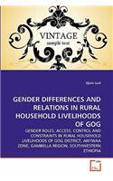 Gender Differences and Relations in Rural Household Livelihoods of Gog