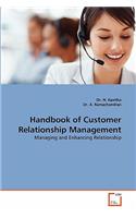 Handbook of Customer Relationship Management