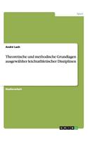 Theoretische und methodische Grundlagen ausgewählter leichtathletischer Disziplinen