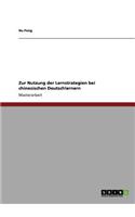 Zur Nutzung der Lernstrategien bei chinesischen Deutschlernern