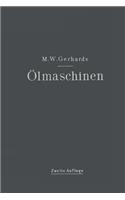Ölmaschinen