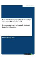 Performance Study of Logically-Modified Heap Sort Algorithm