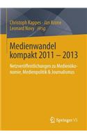 Medienwandel Kompakt 2011 - 2013