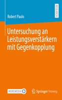 Untersuchung an Leistungsverstärkern Mit Gegenkopplung