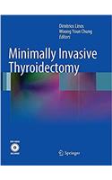 Minimally Invasive Thyroidectomy