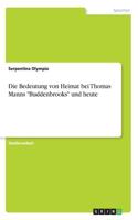 Die Bedeutung von Heimat bei Thomas Manns 
