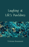 Laughing at Life's Punchlines