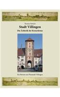 Stadt Villingen - Die Ästhetik der Kreuztürme