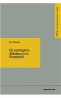 Die Nachträgliche Abänderung Von Sozialplänen