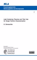 Light Scattering Theories and Their Use for Single Particle Characterization