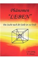 Phänomen Leben