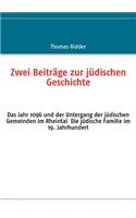 Zwei Beiträge zur jüdischen Geschichte