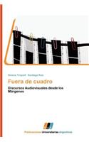 Fuera de Cuadro