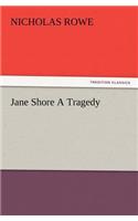 Jane Shore A Tragedy