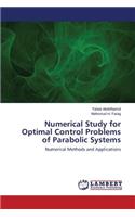 Numerical Study for Optimal Control Problems of Parabolic Systems