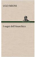 I sogni dell'Anarchico