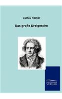 Das große Dreigestirn