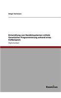 Entwicklung von Handelssystemen mittels Genetischer Programmierung anhand eines Fallbeispiels
