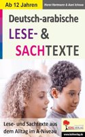 Deutsch-Arabische SACHTEXTE: Sachtexte aus dem Alltag im A-Niveau