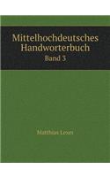 Mittelhochdeutsches Handworterbuch Band 3
