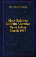 Mary Baldwin Bulletin Alumnae News Letter