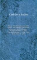 History of the Ordination of Caleb D. Bradlee: Also History of the Thirtieth Anniversary of His Ordination : Monday, December 11, 1854, Thursday, December 11, 1884 : Thirty Years, 1854 - 30 - 1884