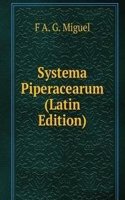 Systema Piperacearum (Latin Edition)