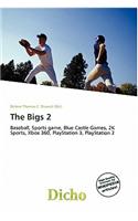 The Bigs 2: (English)