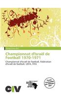 Championnat D'Isra L de Football 1970-1971