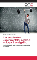 Las actividades experimentales desde el enfoque investigativo
