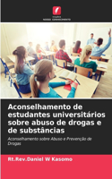 Aconselhamento de estudantes universitários sobre abuso de drogas e de substâncias
