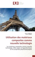 Utilisation des matériaux composites comme nouvelle technologie