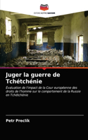 Juger la guerre de Tchétchénie
