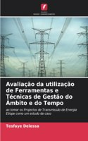 Avaliação da utilização de Ferramentas e Técnicas de Gestão do Âmbito e do Tempo