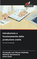 Introduzione e funzionamento della produzione snella