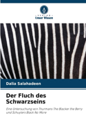 Fluch des Schwarzseins