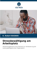 Stressbewältigung am Arbeitsplatz