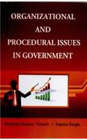 Organizational and Procedural Issues in Government