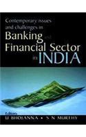 Contemporary Issues and Challenges in Banking and Financial Sector in India
