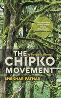 The Chipko Movement: A People's History