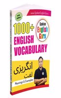 English Vocabulary Book in Urdu| Spoken English Book to Improve Daily Usage English Vocabulary | 1000 plus English Vocabulary with example in Urdu (Spoken English Vocabulary Urdu Edition by Spoken English Guru)