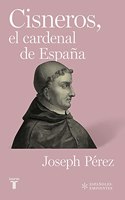 Cisneros, el cardenal de Espana