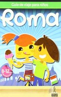 Guia de viajes para niños Roma / Rome Children's Travel Guides