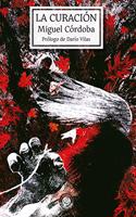 La curacion (Spanish Edition)