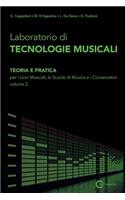 Laboratorio di Tecnologie Musicali - Teoria e Pratica per i Licei Musicali, le Scuole di Musica e i Conservatori - Volume 2