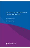 Intellectual Property Law in Hungary