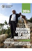 Near East and North Africa Regional Overview of Food Insecurity 2016